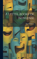 Lyttel Booke of Nonsense