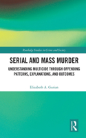 Serial and Mass Murder