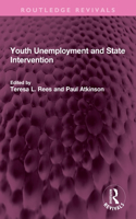 Youth Unemployment and State Intervention