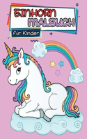 Einhorn Malbuch für Kinder