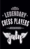 Legendary Chess Players are born in July
