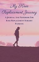 My Knee Replacement Journey