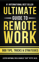 Ultimate Guide To Remote Work