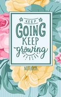 Keep Going Keep Growing