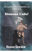 Distress Calls!