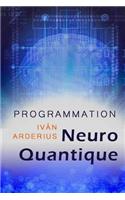 Programmation Neuro Quantique