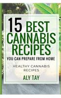 15 Best Cannabis Recipes You Can Prepare from Home