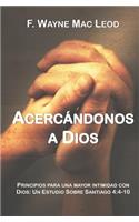 Acercándonos a Dios