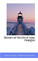Memoirs of the Life of Isaac Penington: (English)