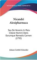 Nicandri Alexipharmaca: Seu De Venenis In Potu Cibove Homini Datis Eorumque Remedis Carmen (1792)