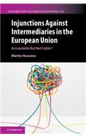 Injunctions against Intermediaries in the European Union