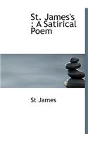 St. James's