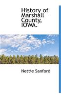 History of Marshall County, Iowa.