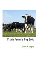 Prairie Farmer's Hog Book