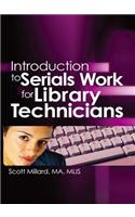 Introduction to Serials Work for Library Technicians