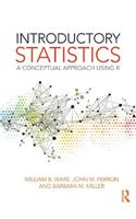 Introductory Statistics: A Conceptual Approach Using R