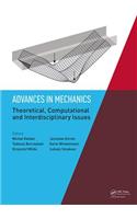 Advances in Mechanics: Theoretical, Computational and Interdisciplinary Issues