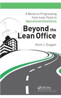 Beyond the Lean Office