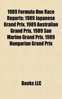 1989 Formula One Race Reports: 1989 Japanese Grand Prix, 1989 Australian Grand Prix, 1989 San Marino Grand Prix, 1989 Hungarian Grand Prix(English)