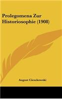 Prolegomena Zur Historiosophie (1908)