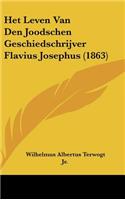 Het Leven Van Den Joodschen Geschiedschrijver Flavius Josephus (1863)