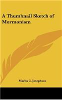 A Thumbnail Sketch of Mormonism