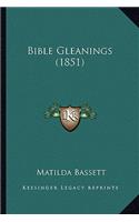 Bible Gleanings (1851)