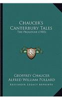 Chaucer's Canterbury Tales: The Prologue (1903)