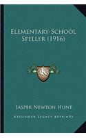 Elementary-School Speller (1916)