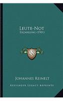 Leute-Not: Erzahlung (1901)(German)