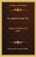 St. Andrew's Cross V25