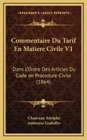 Commentaire Du Tarif En Matiere Civile V1