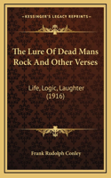 The Lure Of Dead Mans Rock And Other Verses