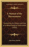 Manual of the Thermometer