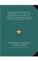 Grimaldi's Funeral Oration, January 19, 1550 For Aldrea Alciati