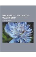 Mechanics' Lien Law of Washington