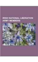 Irish National Liberation Army Members: Christopher Crip McWilliams, Colm Murphy, Dessie Grew, Dessie O'Hare, Dominic McGlinchey, Gerard Steenson, G(English)
