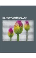 Military Camouflage: Camouflage, List of Camouflage Patterns, Theory of Camouflage, Ship Camouflage, Airman Battle Uniform, Type 07, Dazzle