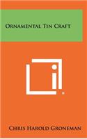 Ornamental Tin Craft