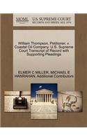 William Thompson, Petitioner, V. Coastal Oil Company. U.S. Supreme Court Transcript of Record with Supporting Pleadings