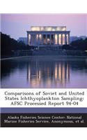 Comparisons of Soviet and United States Ichthyoplankton Sampling