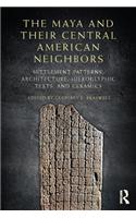 The Maya and Their Central American Neighbors