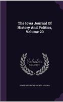 The Iowa Journal of History and Politics, Volume 20