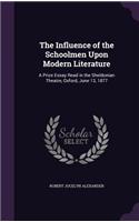 Influence of the Schoolmen Upon Modern Literature