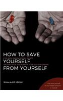 How to Save Yourself from Yourself: Using the Law of Reciprocity