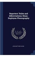 Reporters' Rules and Abbreviations; Sloan-Duployan Phonography