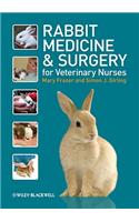 Rabbit Medicine and Surgery for Veterinary Nurses