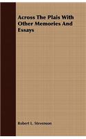 Across The Plais With Other Memories And Essays: (English)