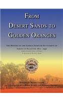From Desert Sands to Golden Oranges