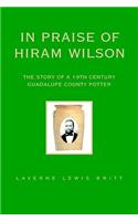 In Praise of Hiram Wilson